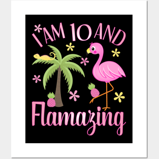 I Am 10 And Flamazing Shirt 10th Birthday Flamingo Lover Posters and Art